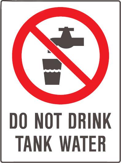 not water do not drink tank water not water do not drink tank water