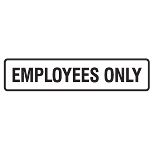 employees only employees only employees only back employees only