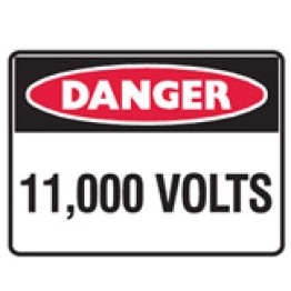 11,000 Volts - UltraTuff Signs