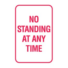 No Standing At Any Time Sign