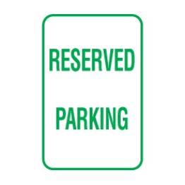 Reserved Parking Sign