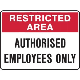 Authorised Employees Only