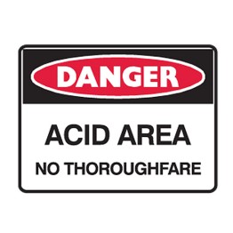 Acid Area No Thoroughfare