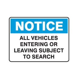 All Vehicles Entering Or Leaving Subject To Search