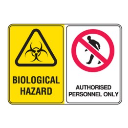 Biological Hazard / Authorised Personnel Only