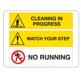 Cleaning In Progress / Watch Your Step / No Running