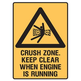 Crush Zone Keep Clear When Engine Is Running