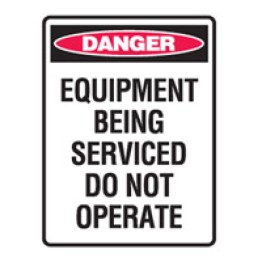 Loutout Tagout Signs - Danger Equipment Being Serviced Do Not Operate