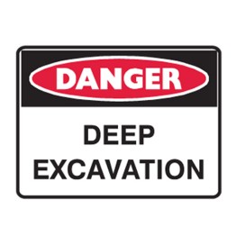 Danger Deep Excavation