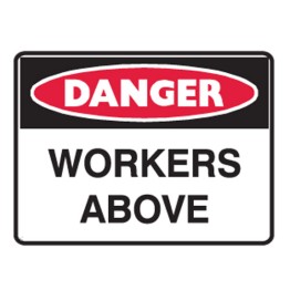 Danger Workers Above