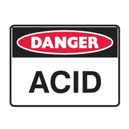 Dangerous Goods Signs - Danger Sign Acid