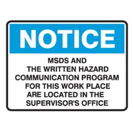 Dangerous Goods Signs - Notice Sign MSDS And The Written Hazards Communication Program