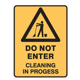 Do Not Enter Cleaning In Progress