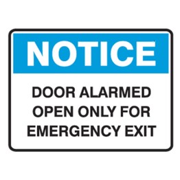 Door Alarmed Open Only For Emergency Exit