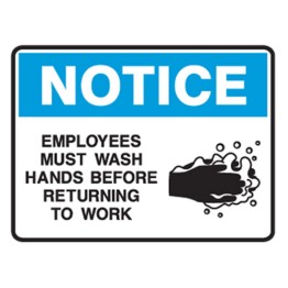 Employees Must Wash Hands Before Retuning To Work