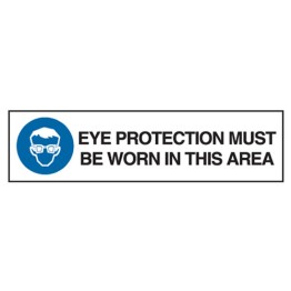 Eye Protection Must Be Worn In This Area W/Picto