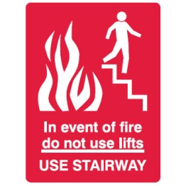 Fire Equipment Signs - In Event Of Fire Do Not Use Lifts Use Stairway