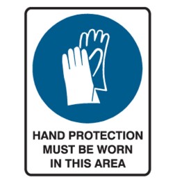 Hand Protection Must Be Worn In This Area