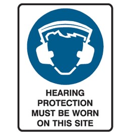 Hearing Protection Must Be Worn On This Site