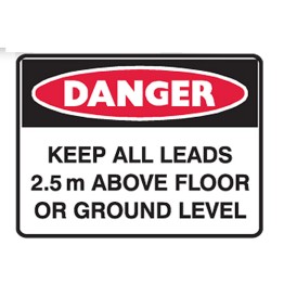 Keep All Leads 2.5M Above Floor Or Ground Level
