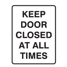 Keep Door Closed At All Times - Door Sign