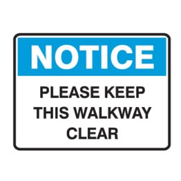 Keep This Walkway Clear