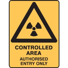 Laser/Radiation Signs - Controlled Area Authorised Entry Only