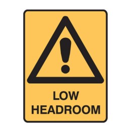 Low Headroom - Warning Sign