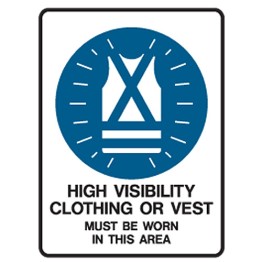 Mandatory Signs- High Visibility Clothing Or Vest Must Be Worn In This Area