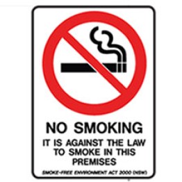 ACT It Is Against The Law To Smoke On These Premises