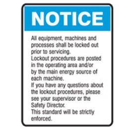 Lockout Signs - All Equipment, Machines And Processes Shall
