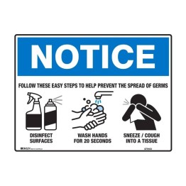 Notice Sign - Follow These Easy Steps To Help Prevent The Spread Of Germs
