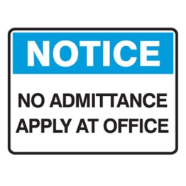 No Admittance Apply At Office