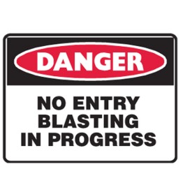 No Entry Blasting In Progress