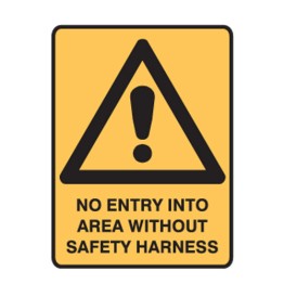 No Entry Into Area Without Safety Harness