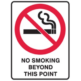 No Smoking Beyond This Point - Ultra Tuff Signs