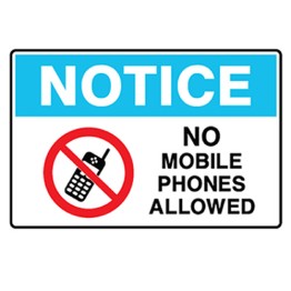 Notice No Mobile Phones Allowed