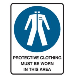 Protective Clothing Must Be Worn In This Area