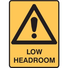 Low Headroom - Danger Sign
