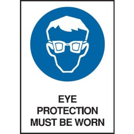 Eye Protection Must Be Worn