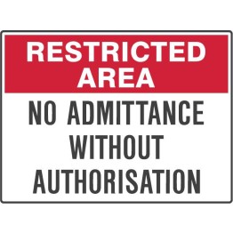 No Admittance Without Authorisation