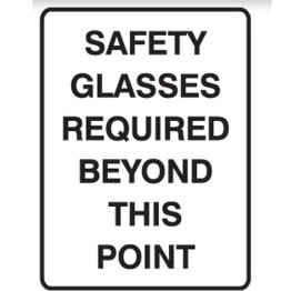 Safety Glasses Required Beyond This Point