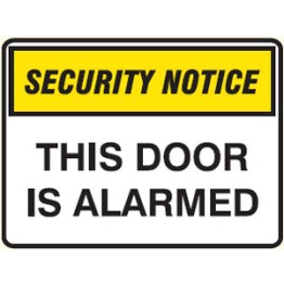 Security Notice Signs - This Door Is Alarmed