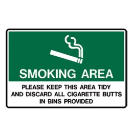 Smoking Area Please Keep This Area Tidy And Discard All Cigarette Butts In Bins Provided