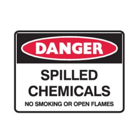 Spilled Chemicals No Smoking Or Open Flames