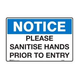 Notice Signs - Please Sanitise Hands Prior To Entering