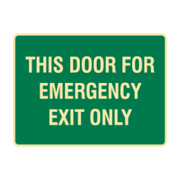 This Door For Emergency Exit Only