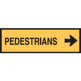 Temporary Traffic Control Sign Pedestrians Arrow Right 1200x300mm C1 Ref