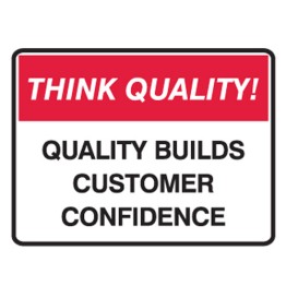 Think Quality Signs