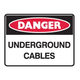 Underground Cables - Ultra Tuff Signs